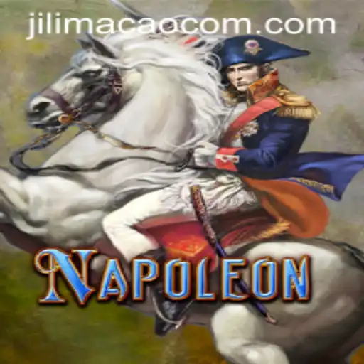 Exploring the Timeless Strategy of Napoleon: A Guide to Mastering JILIMACAO